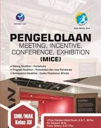 Pengelolaan Meeting, Incentive, Conference, Exhibition (MICE) SMK/MAK Kelas XII